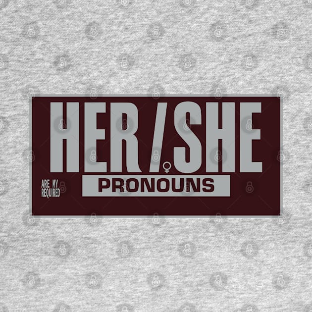 Her / She Pronouns, Yum! (brown background) by Michaela Vuolo Nieves